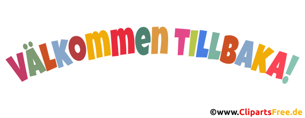 WIllkommen zurück in schwedischer Sprache bunte Buchstaben