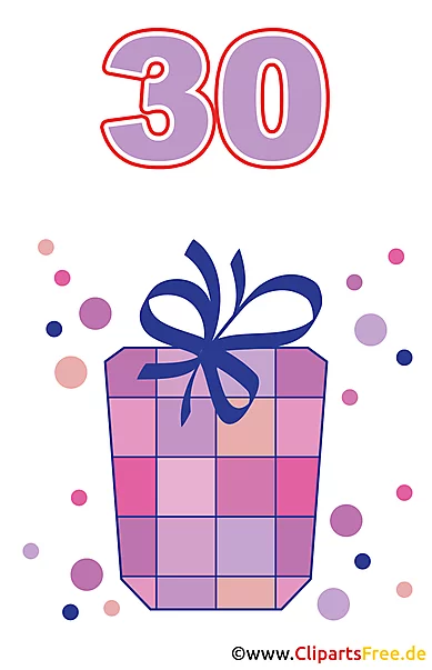 Geschenk zum 30 Geburtstag Clipart gratis