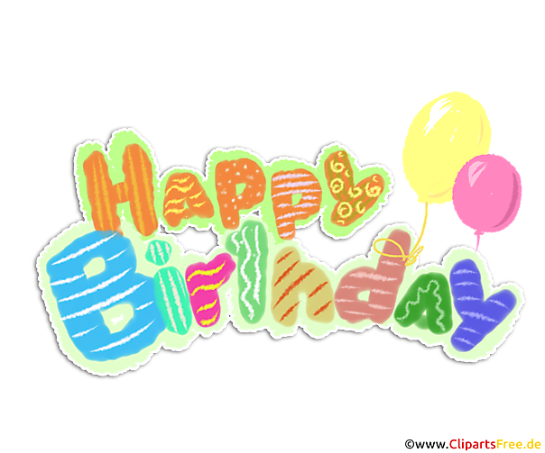 Happy Birthday to You - Bilder zum Geburtstag