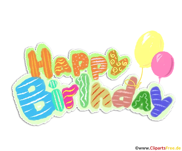 Happy Birthday to You - Bilder zum Geburtstag