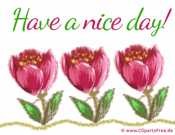 Schönen Tag Gruss auf Englisch - Gif Animationen kostenlos