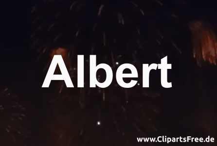 Albert Jungenname Vorname, Althochdeutsch, Bedeutung: vornehm glänzend, wunderbar 