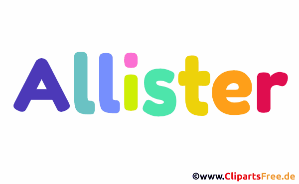 Allister Bild mit Namen -  Bilder mit Baby Vornamen
