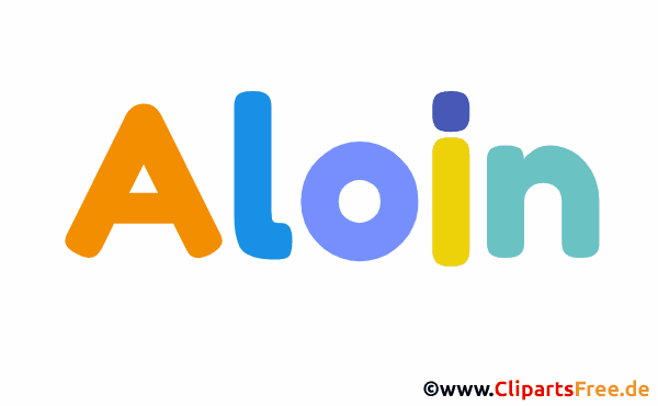 Aloin Bild mit Namen - Kindernamen Gif Bilder