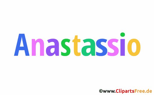 Anastassio Bild mit Namen - Animierte Bilder mit Vornamen
