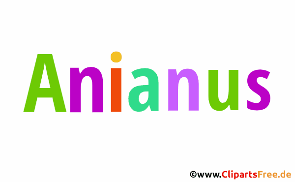Anianus Vorname für Jungen - Babyvornamen als animierte Bilder