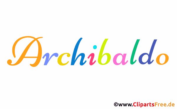 Archibaldo Vorname Bild mit Deko Schrift - Vornamen für Jungs