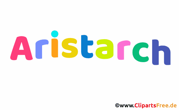 Aristarch persönliches Namensbild -  Bilder mit Vornamen