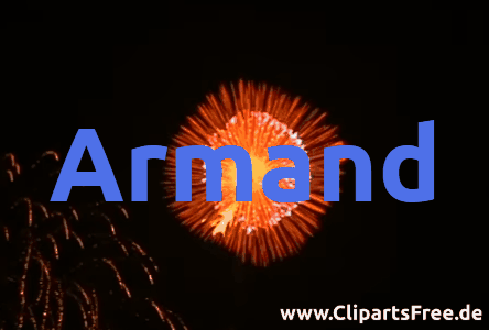 Armand Vorname, Bedeutung: Neuere französische Form von „Harmand“ Hartmann bzw. Hermann