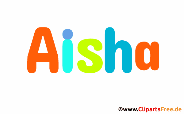 Aisha Babyvorname - schöne weibliche Vornamen als Bilder