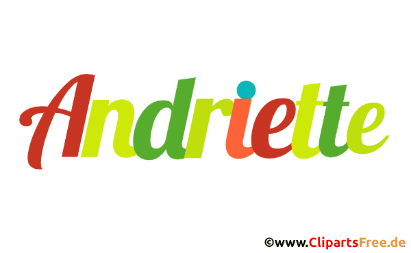 Andriette schöner Vorname für Mädchen - Illustrationen mit Vornamen aus bunten Buchstaben