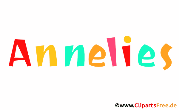 Annelies schöner Vorname für Mädchen - Illustrationen mit Vornamen aus bunten Buchstaben