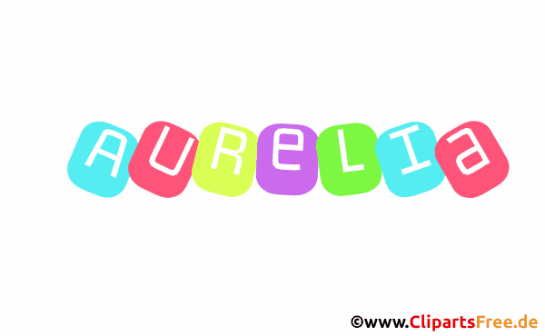 Aurelia schöner Vorname für Mädchen als Gif