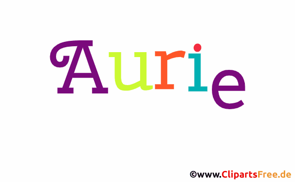 Aurie Vorname für Baby - Schöne Mädchenvornamen