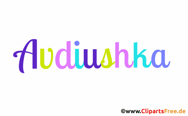 Avdiushka Vorname für Mädchen - Animierte Gif Namensbilder