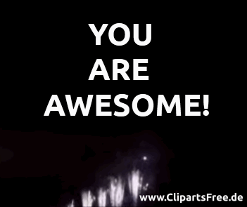 Gif You are Awesome