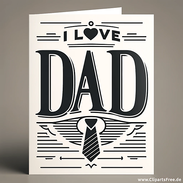 Klassische Grusskarte zum Vatertag - I love Dad