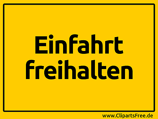 Einfahrt freihalten Schild