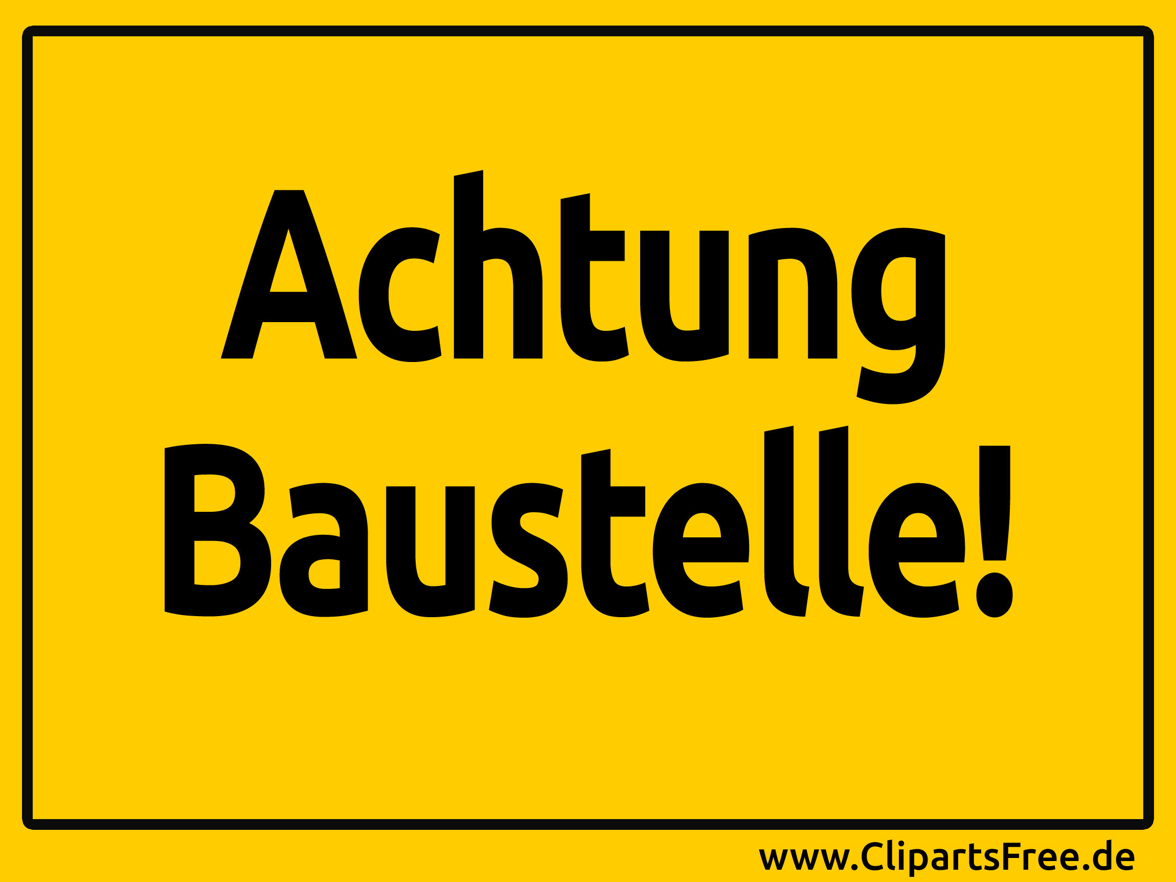 Achtung Baustelle Schild