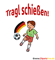 Fussballspruch Tragl schießen - Clipart-Bilder
