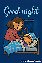 Gute Nacht Bild - Mutter bringt Kind ins Bett