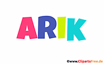 Arik Vorname für Jungen - Bilder mit Namen