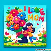 Glückwunschkarte Ich liebe Mama Clipart, Bild