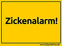 Zickenalarm Schild